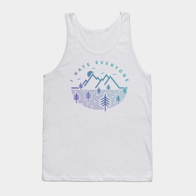 I Hate Everyone Tank Top by NeonSunset